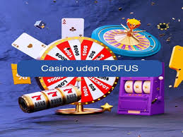 Dansk Casino Uden om Rufus En Guide til Bedre Spiloplevelser Dansk Casino Uden om Rufus En Guide til Bedre Spiloplevelser