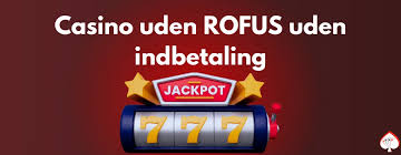 Gambling Uden Rofus En Ny Æra For Spiloplevelser Gambling Uden Rofus En Ny Æra For Spiloplevelser