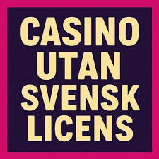 MGA Casino Utan Svensk Licens En Djupdykning i Alternativen 1152232144