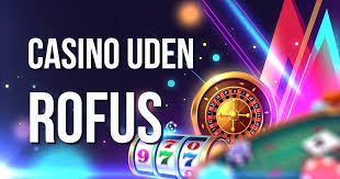 Bedste Casino Uden Om Rufus Find Dit Ideelle Online Casino