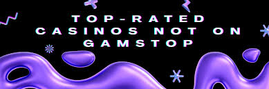 Discover Reliable Gambling Sites Not Blocked by GamStop Discover Reliable Gambling Sites Not Blocked by GamStop